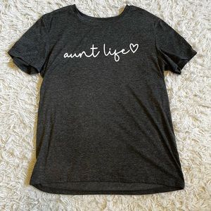 “Aunt life” tshirt!